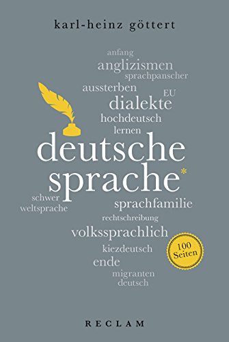 Deutsche Sprache. 100 Seiten (Reclam 100 Seiten) von Reclam Philipp Jun.
